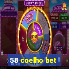 58 coelho bet